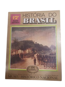 História do Brasil 17 - Afonso Celso de Carvalho