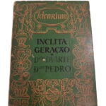 Inclita Geração D. Duarte D. Pedro -