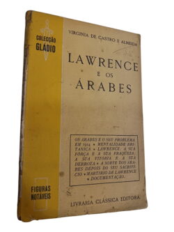 Lawrence e os Árabes - Virginia de Castro e Almeida