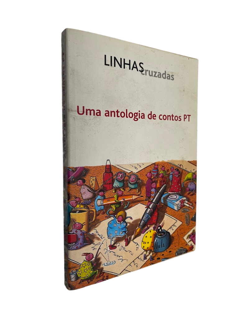 Linhas Cruzadas: Uma antologia de contos PT - Linhas Cruzadas: Uma antologia de contos PT -