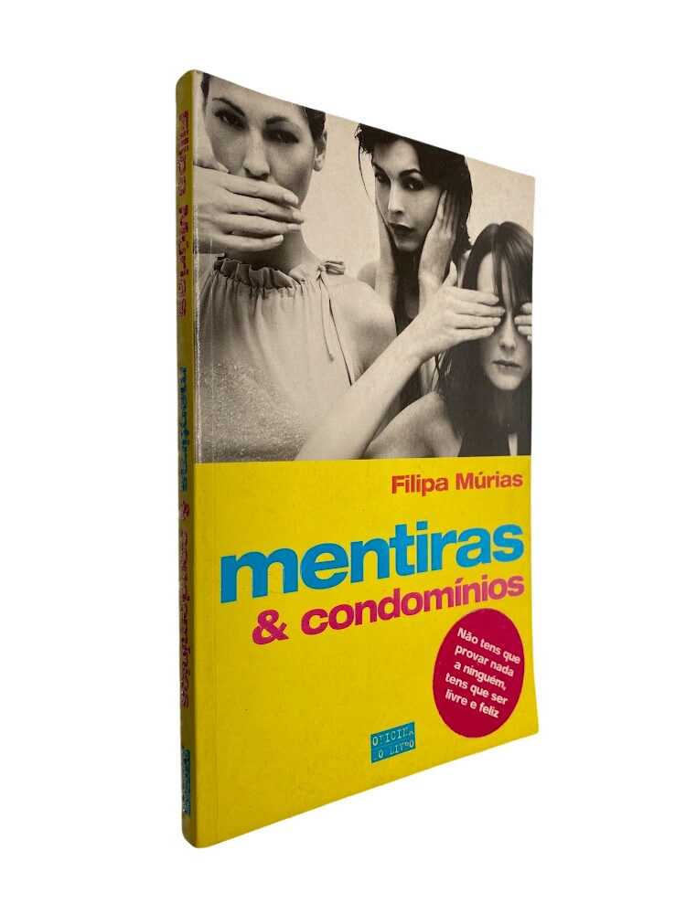 Mentiras & condomínios - Filipa Murias Mentiras & condomínios - Filipa Murias