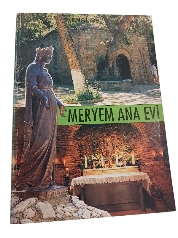 Meryem Ana Evi - Meryem Ana Evi -