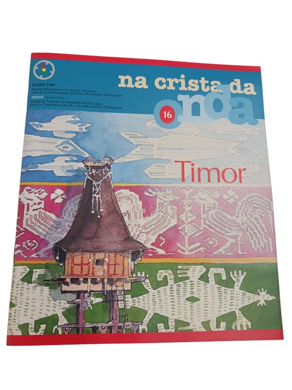 Na Crista da Onda 16 Timor - Na Crista da Onda 16 Timor -