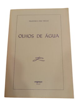 Olhos de Água - Francisco José Viegas