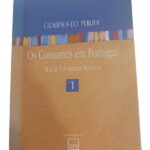 Os Costumes em Portugal - Maria Filomena Mónica