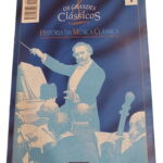 Os Grandes Clássicos: História da Música Clássica 1 -