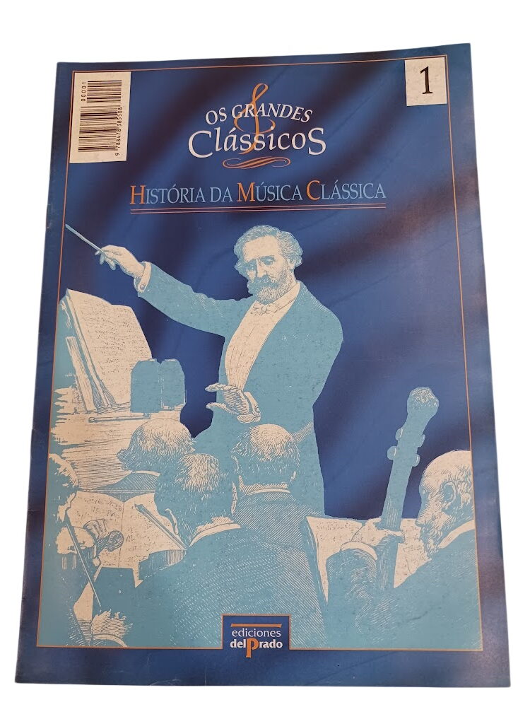 Os Grandes Clássicos: História da Música Clássica 1 - Os Grandes Clássicos: História da Música Clássica 1 -