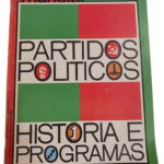 Partidos Políticos História e Programas 1974 -