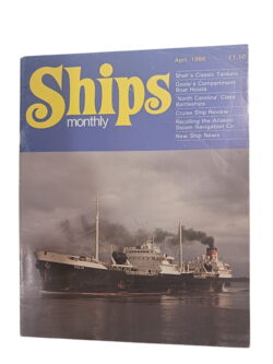 Ships Monthly April 1986 -