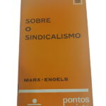 Sobre o Sindicalismo - Marx
