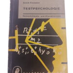 Testpsychologie Persönlichkeits- und Charaktertests - Erich Franzen