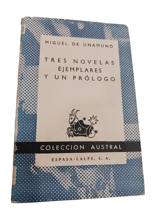 Tres novelas ejemplares y un prólogo - Miguel de Unamuno Tres novelas ejemplares y un prólogo - Miguel de Unamuno