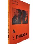 A Droga - Yves Pelicier e Guy Thuillier