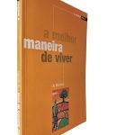 A melhor maneira de viver - Og Mandino