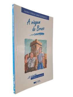A viagem do Bruno - Maria Teresa Maia Gonzalez