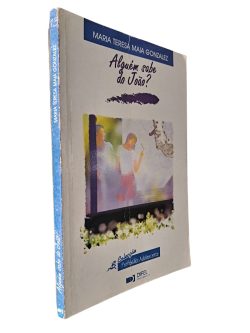 Alguém sabe do João? - Maria Teresa Maia Gonzalez