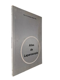 Atlas de Laparoscopia - Prof. Dr. Francisco Vilardell Viñas