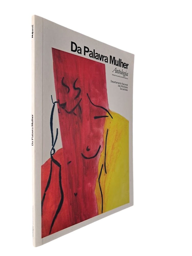Da Palavra Mulher - Antologia Da Palavra Mulher - Antologia