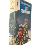 Los Centuriones - Jean Lartéguy