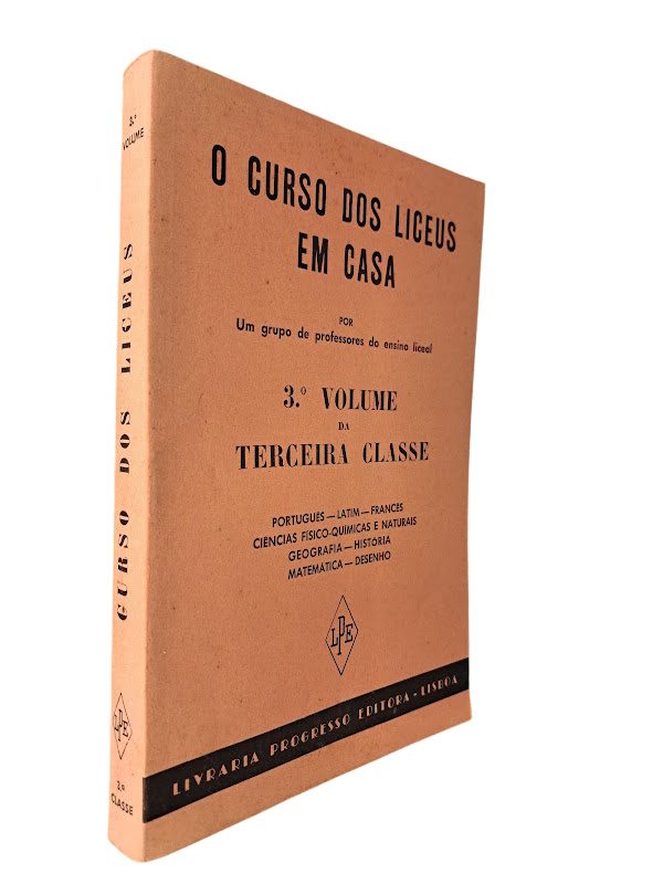 O-Curso-dos-Liceus-em-Casa-3o-Volume-da-Terceira-Classe-Um-grupo-de-professores-do-ensino-liceal-6B16-1.jpg O Curso dos Liceus em Casa 3º Volume da Terceira Classe - Image 1