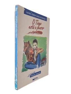 O Tiago está a pensar - Maria Teresa Maia Gonzalez