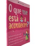 O que me está a acontecer? -