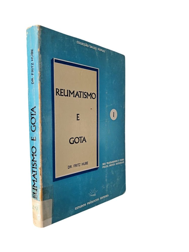 Reumatismo e Gota - Dr. Fritz Huebe Reumatismo e Gota - Dr. Fritz Huebe